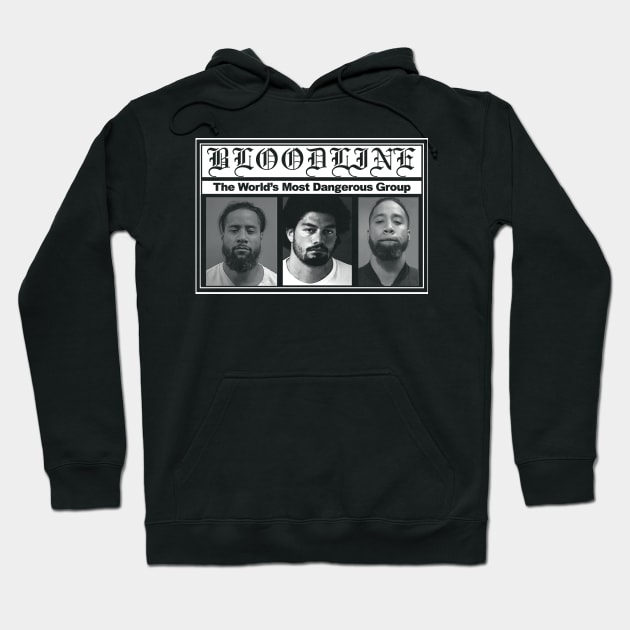 The Most Dangerous Bloodline in the World Hoodie by GreekVision